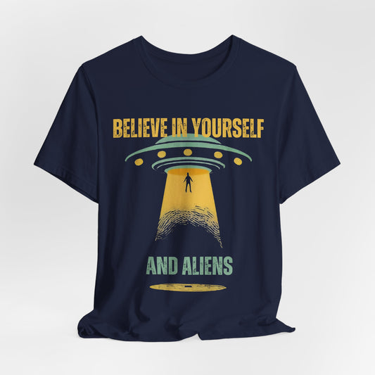 Believe in Yourself and Aliens