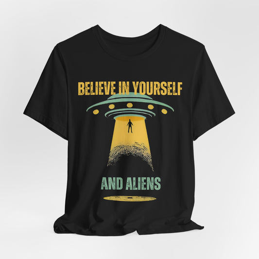 Believe in Yourself and Aliens